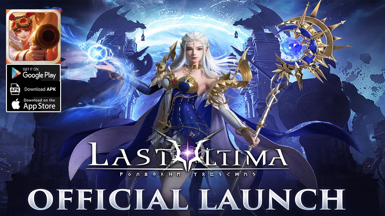 Last Ultima Gameplay Android iOS APK | Last Ultima Mobile MMORPG Official Launch | Last Ultima by NEOCRAFT LIMITED 