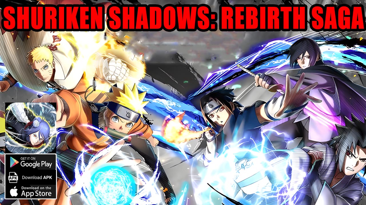 Shuriken Shadows Rebirth Saga Gameplay Android iOS APK | Shuriken Shadows Rebirth Saga Mobile Naruto Boruto Idle RPG | Shuriken Shadows - Rebirth Saga by lunjianfang 