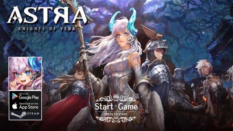 ASTRA Knights of Veda Gameplay Android iOS PC