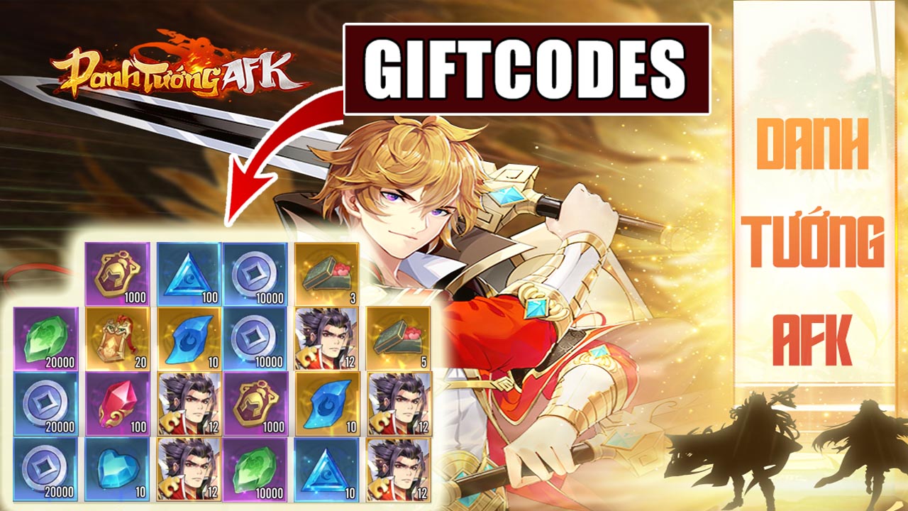 Danh Tướng AFK & All 8 Giftcode | Share Full Code Danh Tướng AFK Funtap & Hướng dẫn cách nhập code | Danh Tướng AFK by Funtap 