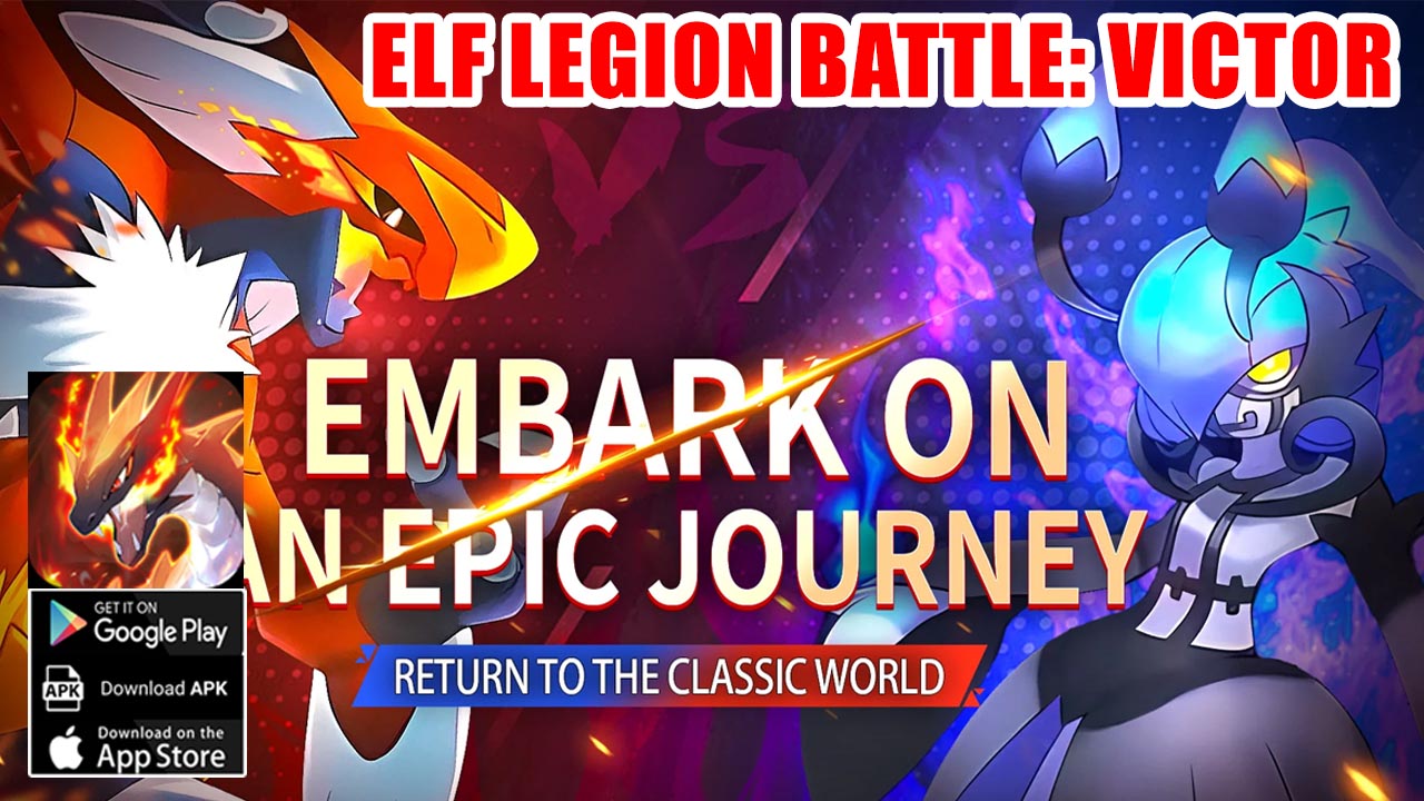 Elf Legion Battle Victor Gameplay Android iOS APK | Elf Legion Battle Victor Mobile Pokemon RPG | Elf Legion Battle - Victor by Jian Miaoqin 