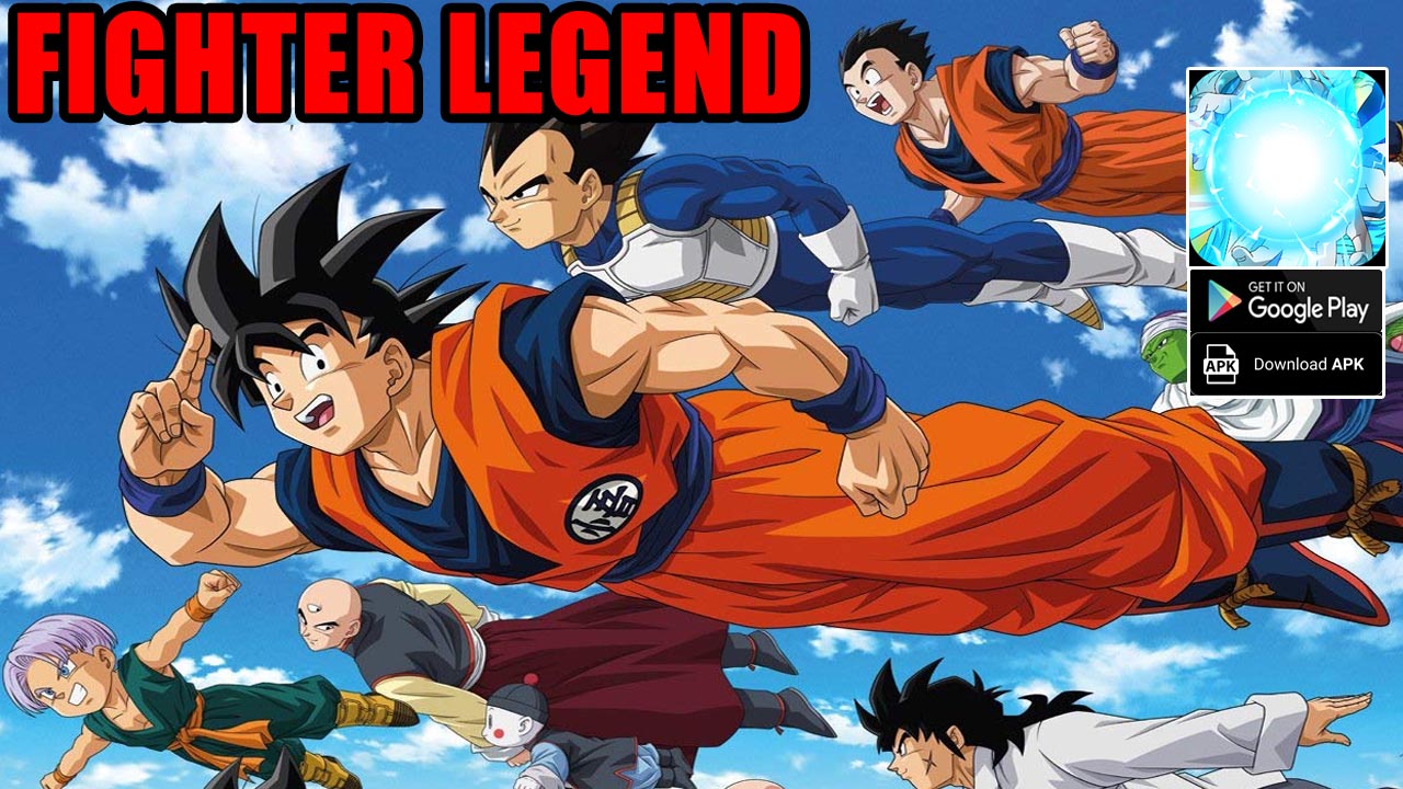 Fighter Legend Gameplay Android iOS APK | Fighter Legend Mobile New Dragon Ball RPG | Fighter Legend by Apollo Games Limited 