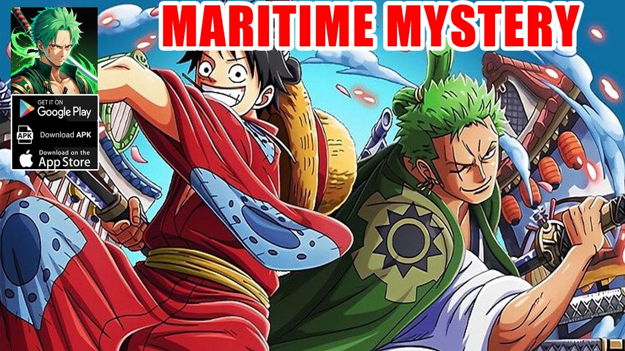 Maritime Mystery Gameplay Android iOS APK | Maritime Mystery Mobile One Piece RPG Game | Maritime Mystery by St Night Game 