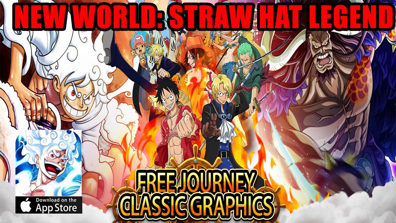 New World Straw Hat Legend Gameplay iOS | New World Straw Hat Legend Mobile One Piece Idle RPG | New World Straw Hat Legend by FOREVER ANGELS UK LTD 