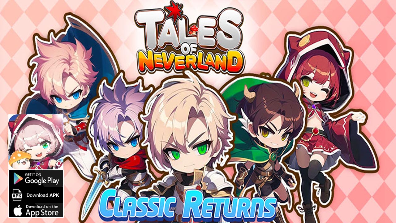Tales Of Neverland Gameplay Android iOS APK | Tales Of Neverland Mobile RPG Game | Tales Of Neverland by MAGIC NETWORK LIMITED 