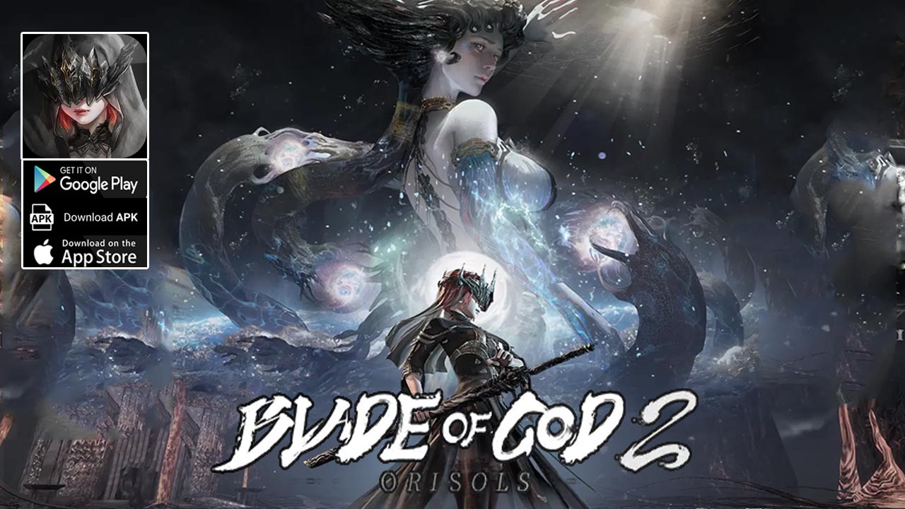 Blade Of God II Orisols Gameplay Android iOS APK | Blade Of God 2 Orisols Global Action RPG Game | Blade Of God II: Orisols by PG Soul Games 