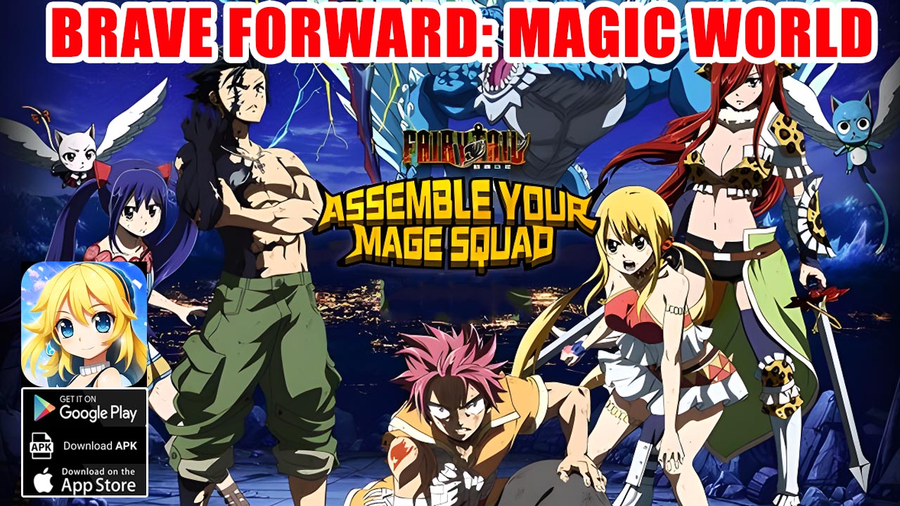 Brave Forward Magic World Gameplay Android APK | Brave Forward Magic World Mobile Fairy Tail RPG | Brave Forward Magic World by MC Entertainment 