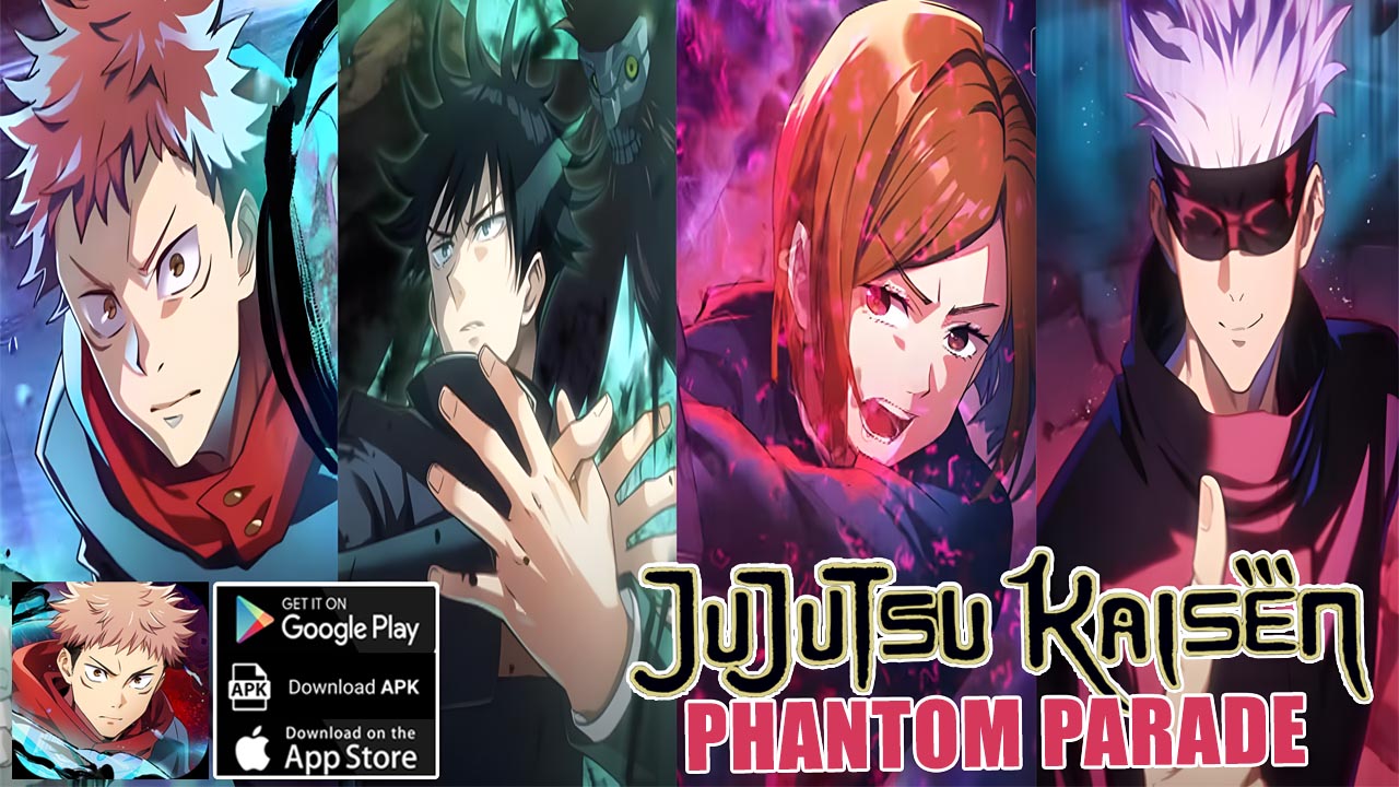 Jujutsu Kaisen Phantom Parade Gameplay Android iOS APK | Jujutsu Kaisen Phantom Parade Mobile 呪術廻戦 ファントムパレード RPG Game | Jujutsu Kaisen Phantom Parade by Sumzap, Inc. 