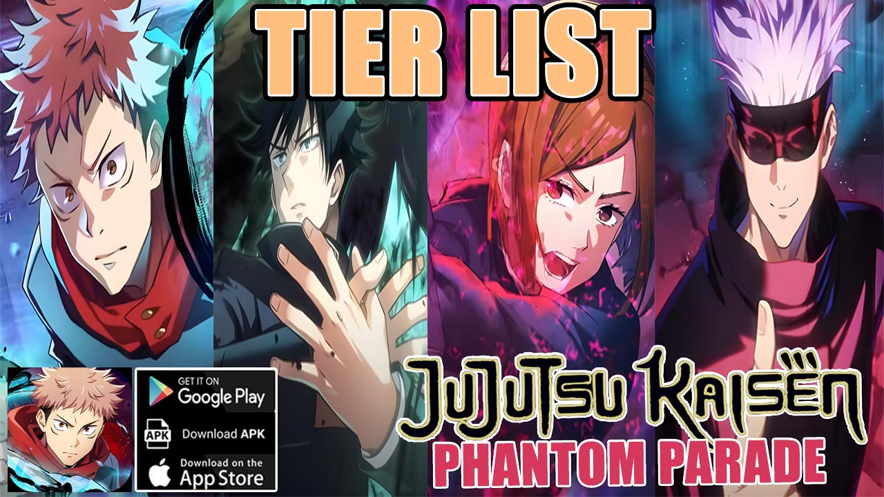 jujutsu-kaisen-phantom-parade-tier-list-all-characters-reroll-guide-jujutsu-kaisen-phantom-parade