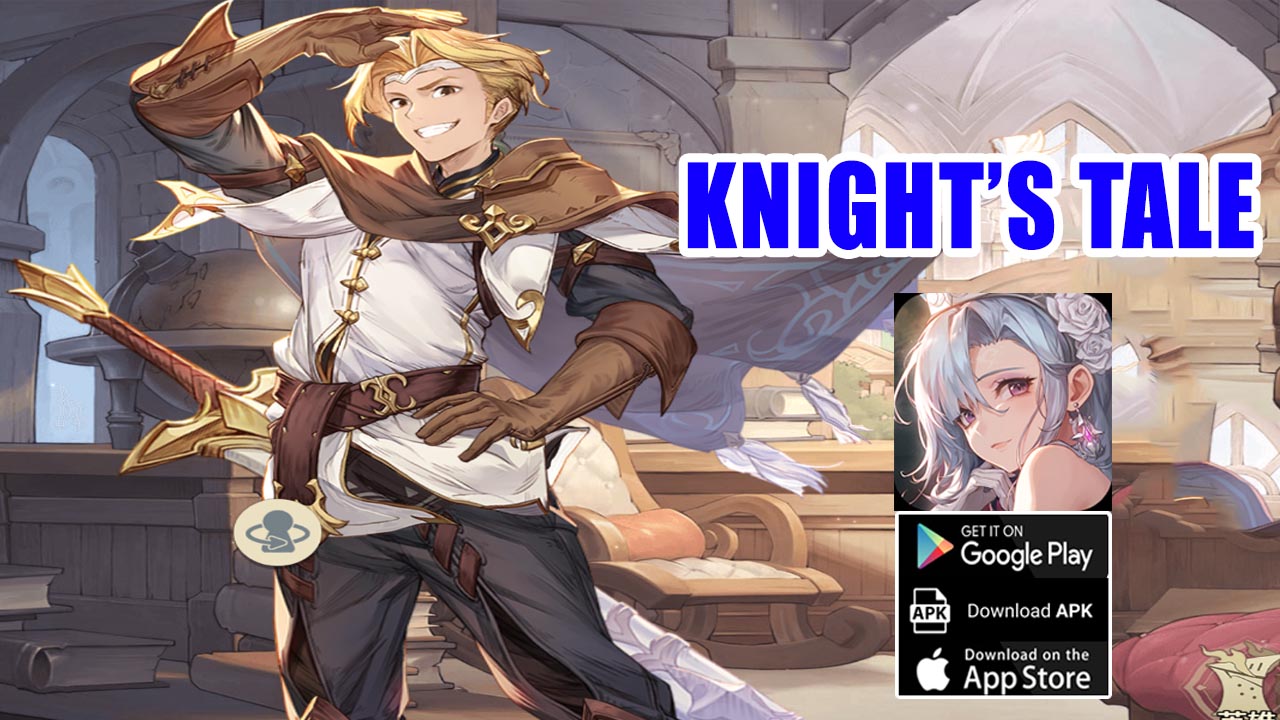 Knight's Tale Gameplay Android iOS APK | Knight's Tale Mobile RPG Game | Knight's Tale 骑士物语 by HUNT GAMES 