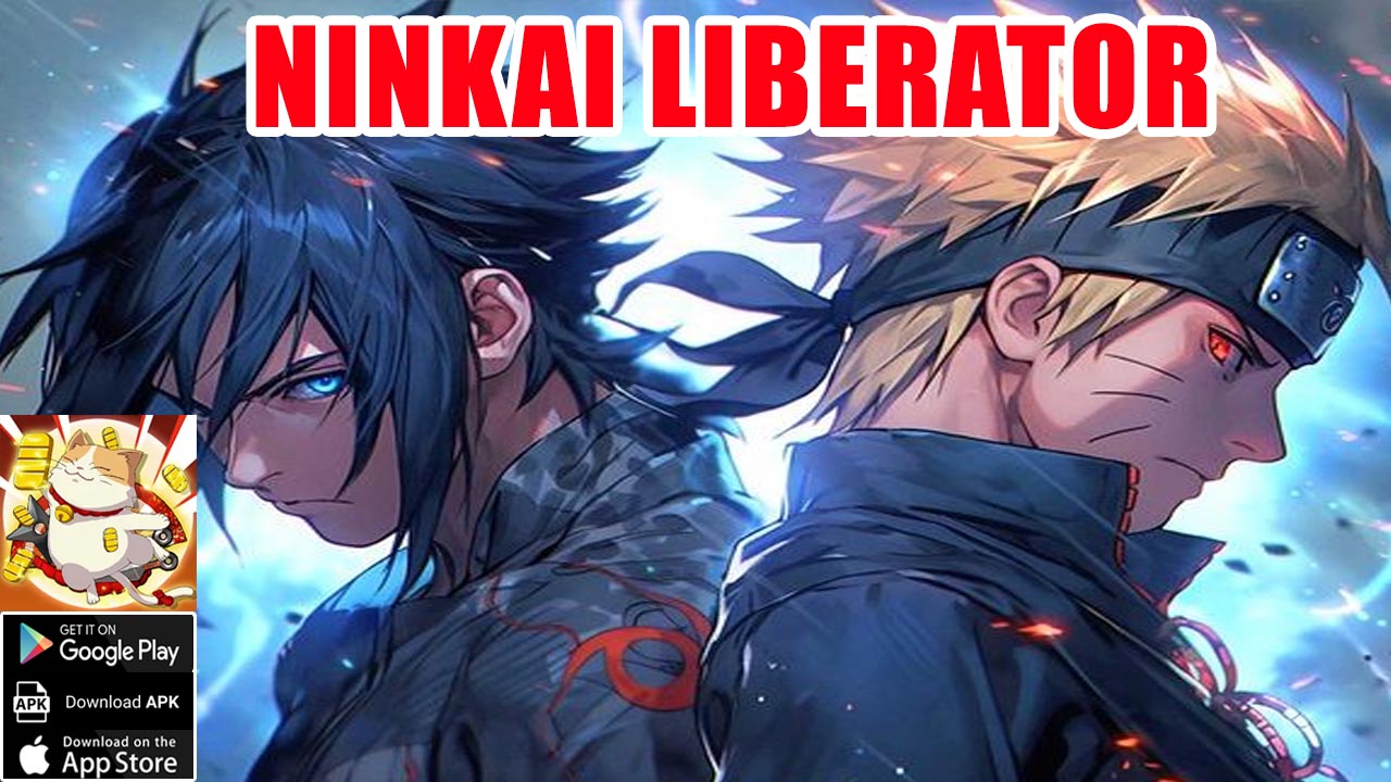 Ninkai Liberator Gameplay Android iOS APK | Ninkai Liberator Mobile Naruto Boruto Idle RPG | Ninkai Liberator by StarlinGame 