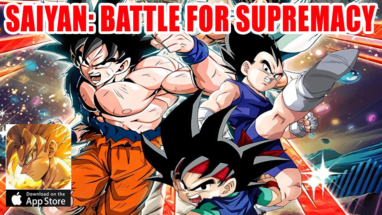 Saiyan Battle For Supremacy Gameplay iOS | Saiyan Battle For Supremacy New Dragon Ball RPG | Saiyan Battle For Supremacy by BRISSENDEN TRUST LIMITED 