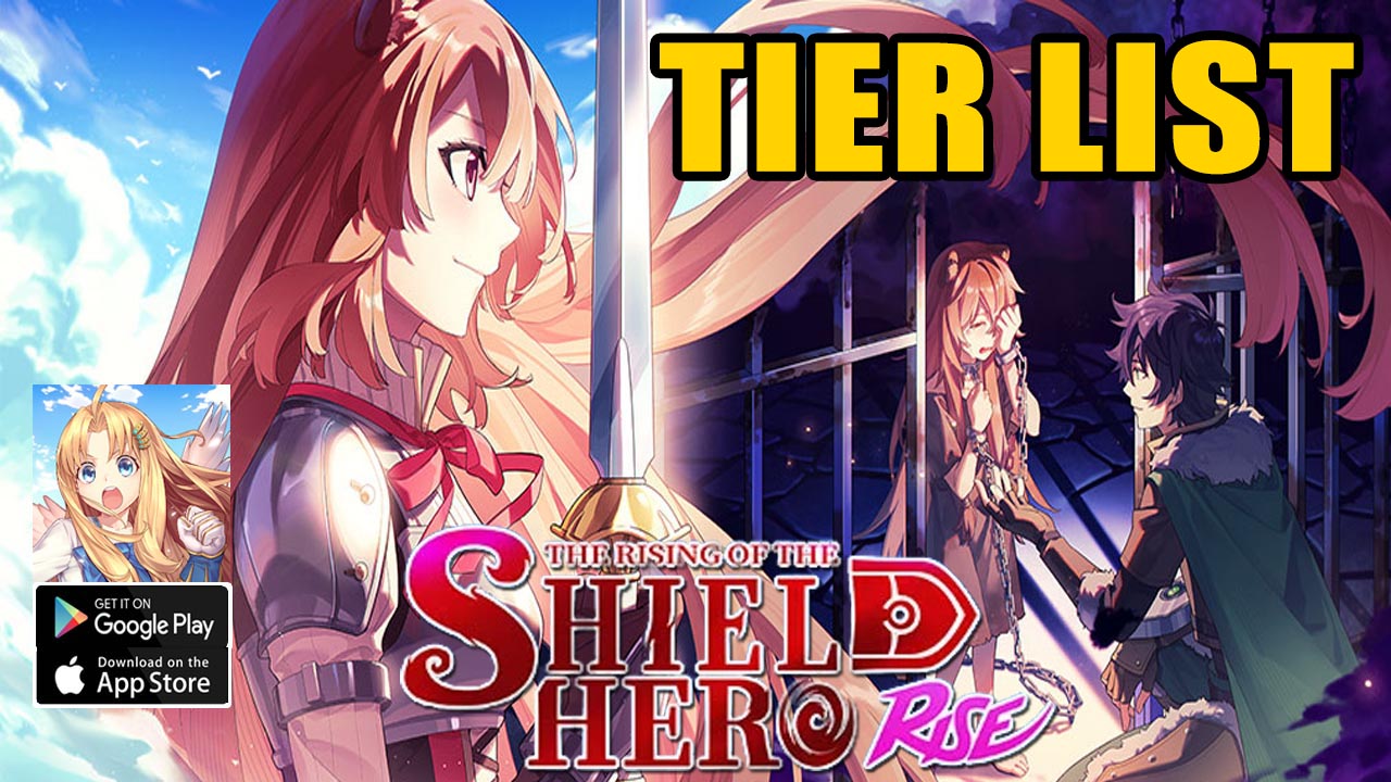 shield-hero-rise-tier-list-all-characters-reroll-guide-shield-hero-rise