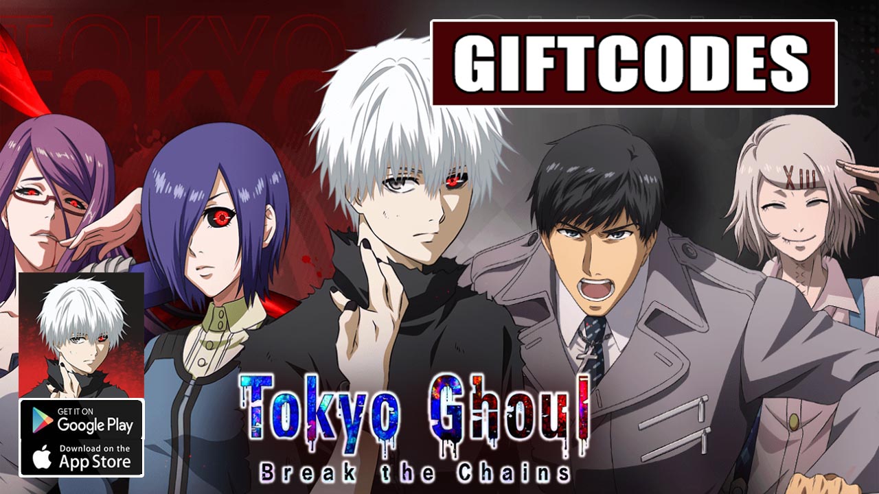 Tokyo Ghoul Break The Chains & Giftcodes | All Redeem Codes Tokyo Ghoul Break The Chains - How to Redeem Code | Tokyo Ghoul: Break The Chains by KOMOE TECHNOLOGY LIMITED 