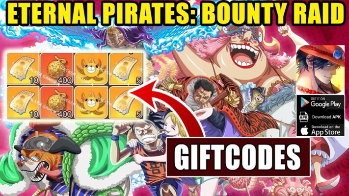 Eternal Pirates Bounty Raid & 29 Giftcodes How to Redeem Code