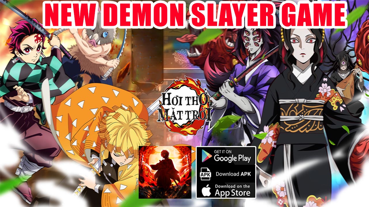 Hơi Thở Mặt Trời Gameplay Android iOS APK | Hơi Thở Mặt Trời Mobile New Demon Slayer Game | Hơi Thở Mặt Trời by HMCard 