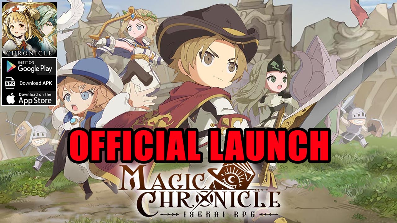Magic Chronicle Isekai RPG Gameplay Android iOS Official Launch | Magic Chronicle Isekai RPG Mobile Game | Magic Chronicle - Isekai RPG by MAGIC NETWORK LIMITED 
