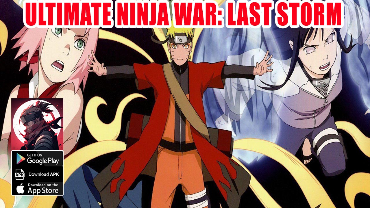 Ultimate Ninja War Last Storm Gameplay Android iOS APK | Ultimate Ninja War Last Storm Mobile Naruto Idle RPG | Ultimate Ninja War Last Storm by Masaimala Game 