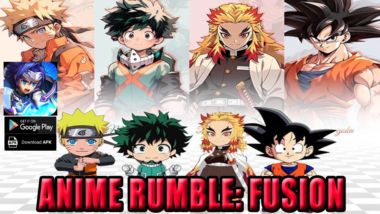 Anime Rumble Fusion Gameplay Android APK | Anime Rumble Fusion Mobile Idle RPG Game | Anime Rumble Fusion by LATASHA SYDLL DAVIS 