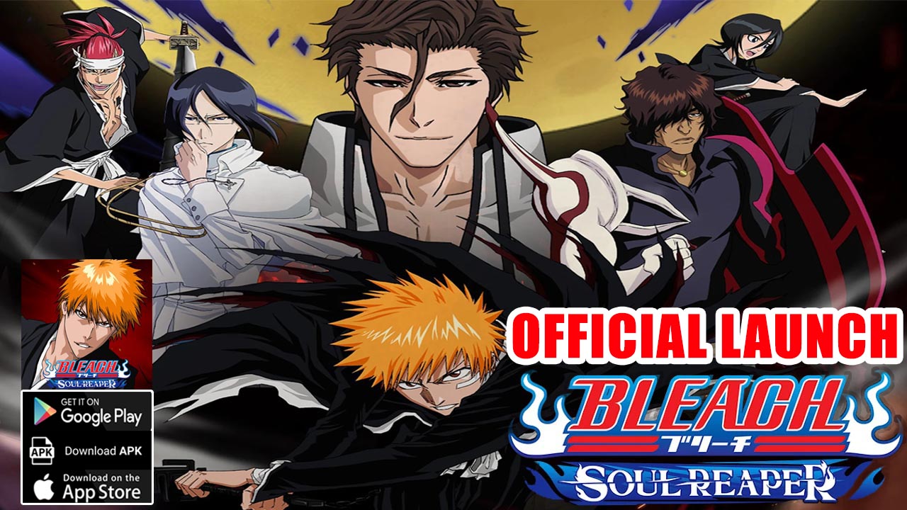 BLEACH Soul Reaper Gameplay Android iOS APK Official Launch | BLEACH Soul Reaper Mobile RPG Game | BLEACH Soul Reaper by Noctua Games 
