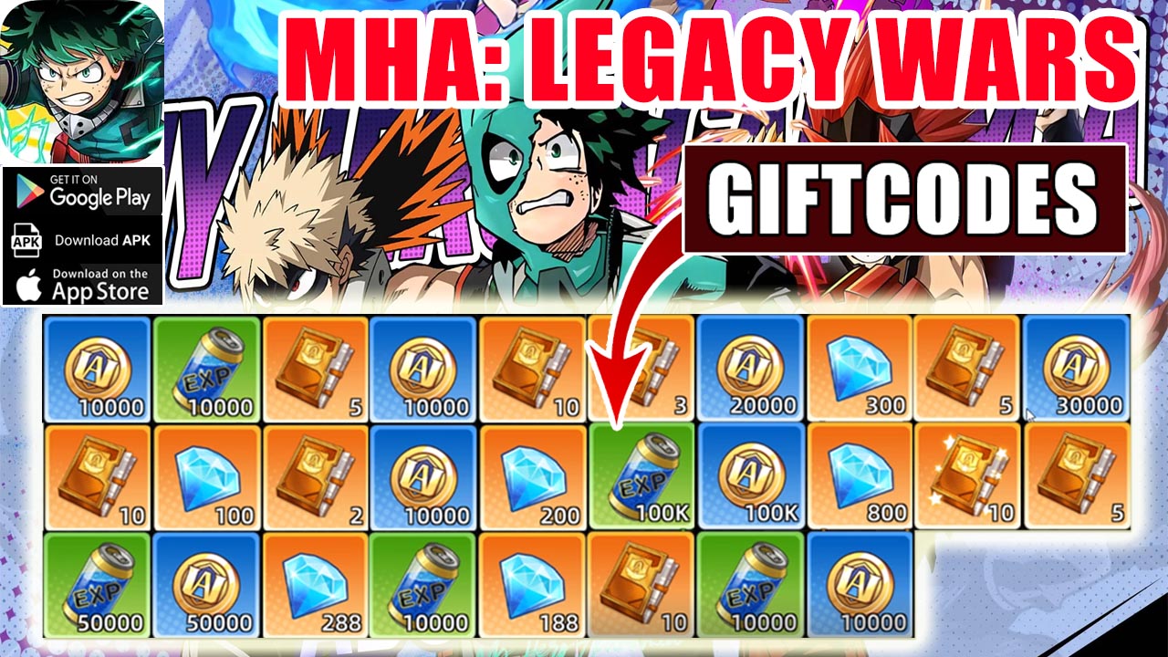 MHA Legacy Wars & 9 Giftcodes | All Redeem Codes MHA Legacy Wars - How to Redeem Code | MHA - Legacy Wars by TK SOLUTION HONG KONG 