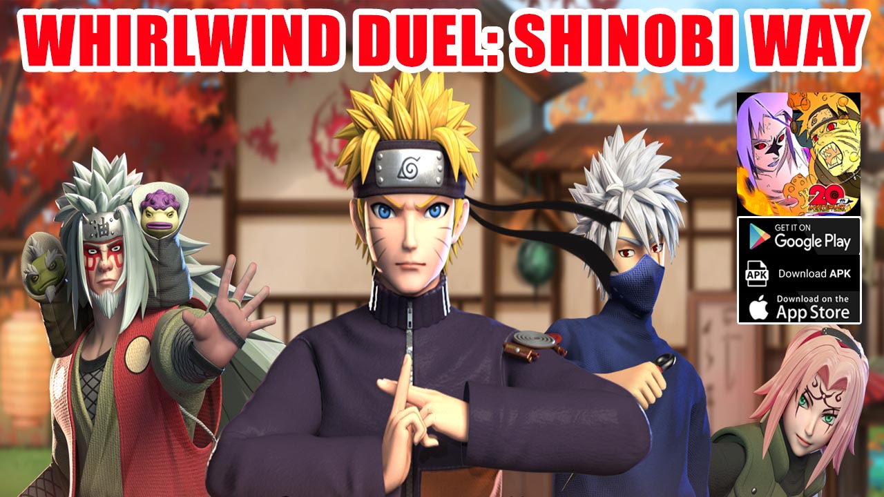 Whirlwind Duel Shinobi Way Gameplay Android iOS APK | Whirlwind Duel Shinobi Way Mobile New Naruto RPG Game | Whirlwind Duel Shinobi Way by YanFan01 