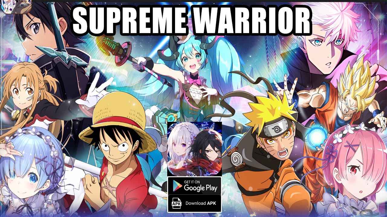 Supreme Warrior Gameplay Android APK | Supreme Warrior Mobile New Anime RPG Game | Supreme Warrior by SHAN SHAN 