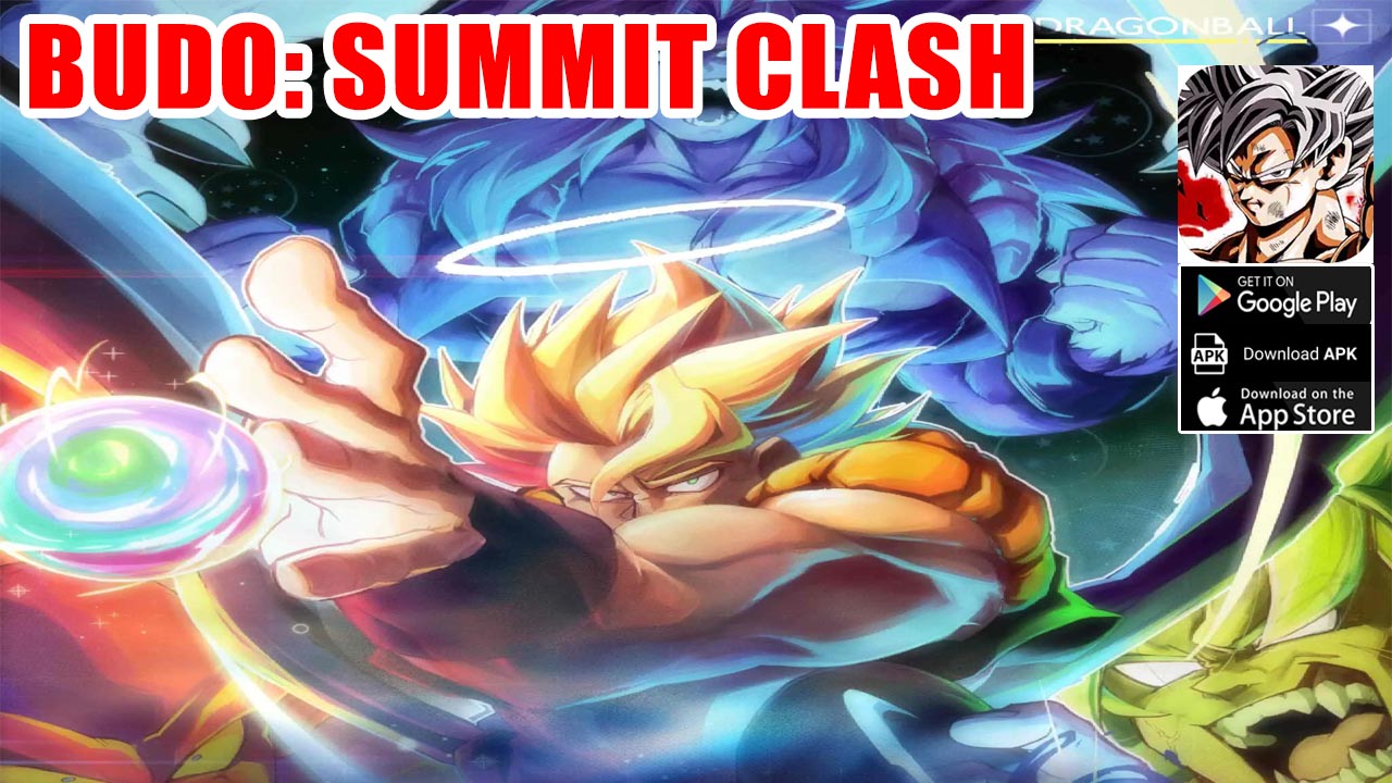 Budo Summit Clash Gameplay Android iOS APK | Budo Summit Clash Mobile Dragon Ball Idle RPG | Budo Summit Clash by Yunnan Zhangken Network Technology 