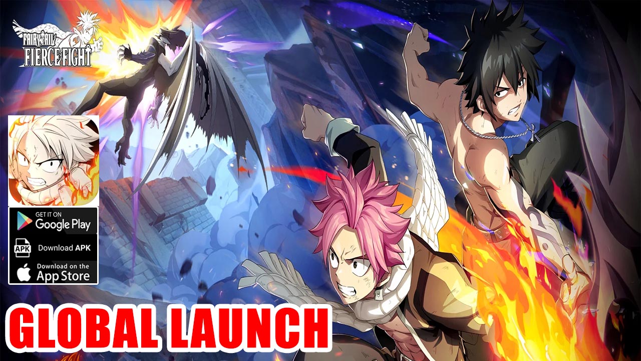 Fairy Tail Fierce Fight Global Gameplay Android iOS APK | Fairy Tail Fierce Fight English Mobile Action RPG Game | Fairy Tail Fierce Fight by HONGKONG SKYMOONS INTERACTIVE CO., LIMITED 