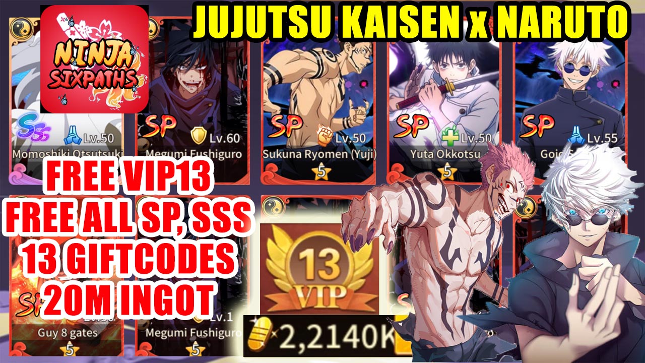 Ninja Six Paths Gameplay & 13 Giftcodes Free VIP13 & Free All SP - SSS | Ninja Six Paths Mobile Jujutsu Kaisen x Naruto Game 
