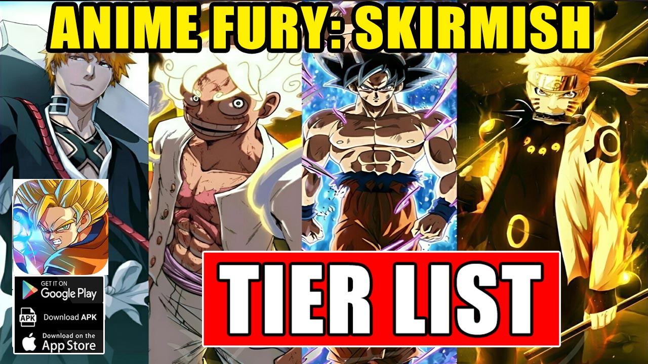 anime-fury-skirmish-tier-list-all-characters-reroll-guide-anime-fury-skirmish-mobile