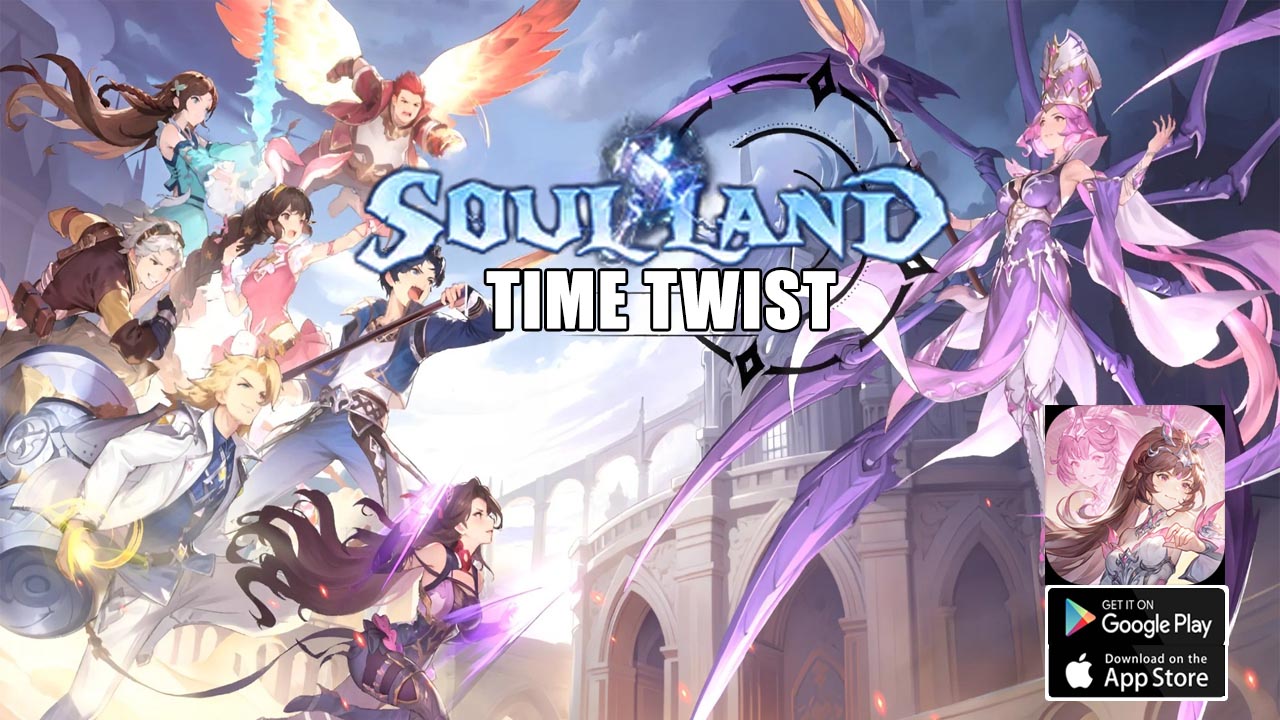 Soul Land Time Twist Gameplay Android iOS | Soul Land Time Twist Mobile RPG Game | Soul Land Time Twist 斗罗大陆：逆转时空 