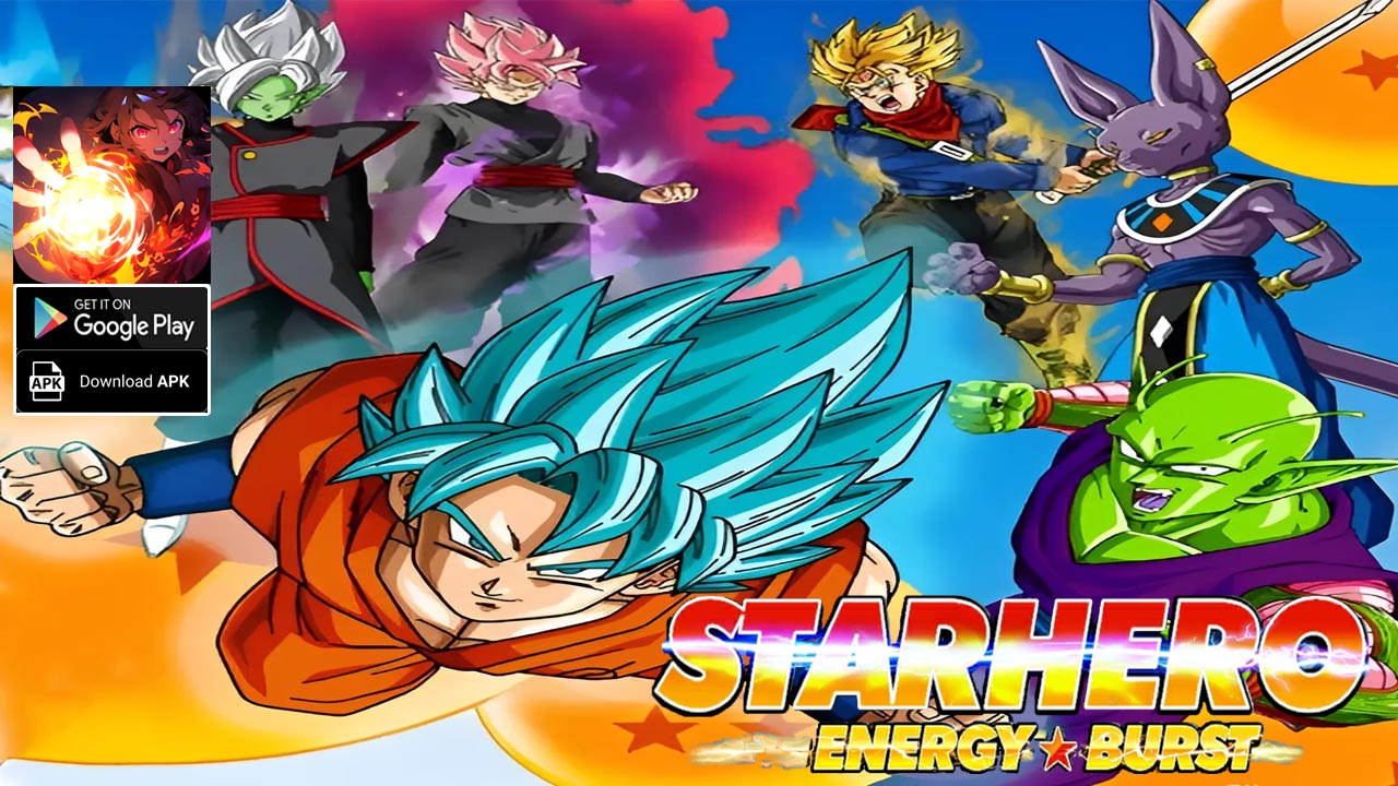 Starhero Energy Burst Gameplay Android APK | Starhero Energy Burst Mobile Dragon Ball RPG by SW International 