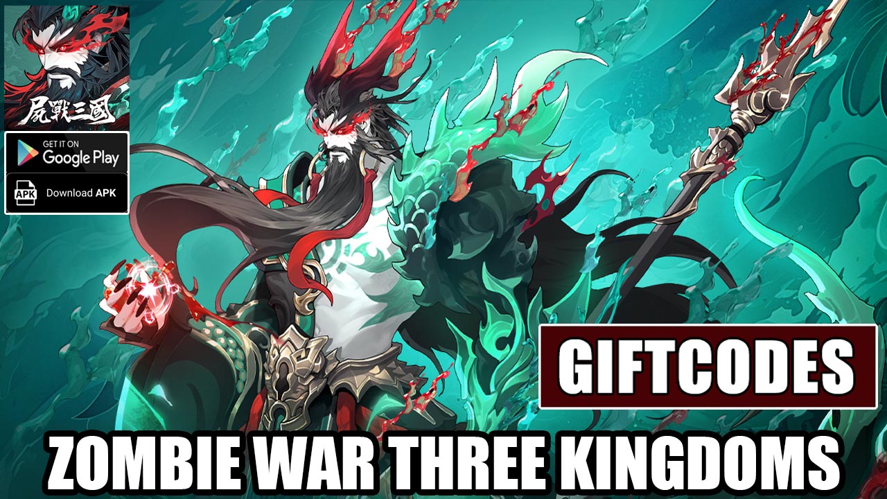 Zombie War Three Kingdoms Gameplay & 5 Giftcodes Android APK | Zombie War Three Kingdoms 尸戰三國：異變覺醒 RPG Game by Sola Game 