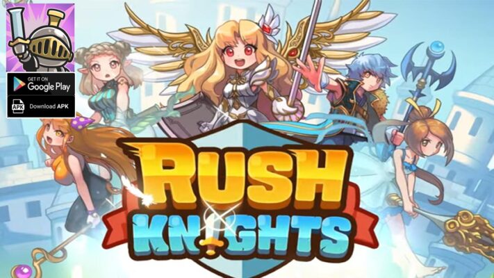 Rush Knights Idle RPG Gameplay Android APK | Rush Knights Idle RPG Mobile Game by Springcomes