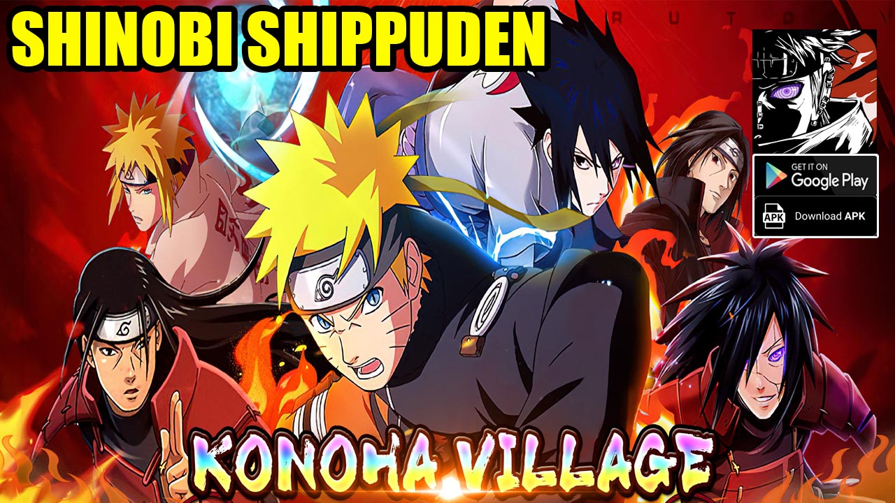 Shinobi Shippuden Gameplay Android APK | Shinobi Shippuden Mobile Naruto RPG Game by Gao Shao Yang 