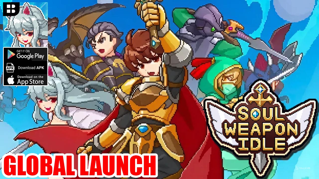 Soul Weapon Idle Gameplay Android APK Global Launch | Soul Weapon Idle Mobile RPG Game by highbrow 