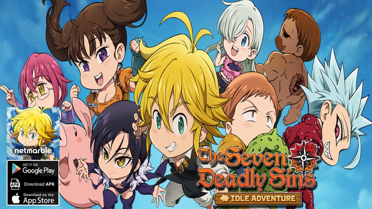 The Seven Deadly Sins Idle Gameplay Android iOS APK | The Seven Deadly Sins Idle Mobile RPG Game by Netmarble 