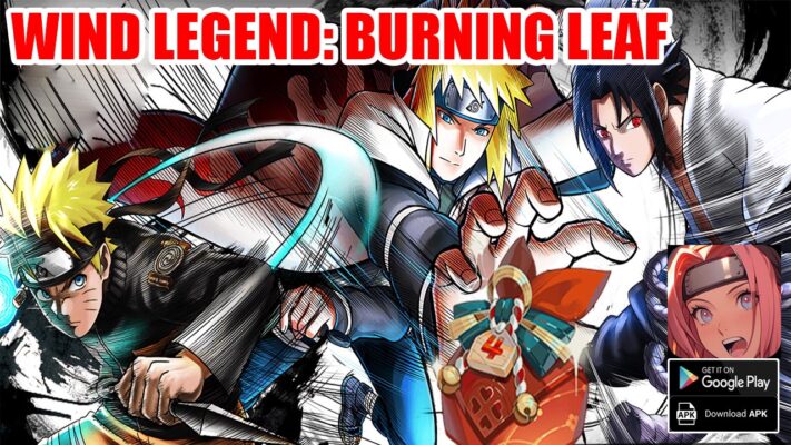 Wind Legend Burning Leaf Gameplay Android APK | Wind Legend Burning Leaf Mobile Naruto RPG Game by Sai Wen Game Co