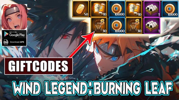 Wind Legend Burning Leaf & 4 Giftcodes | All Redeem Codes Wind Legend Burning Leaf - How To Redeem Code