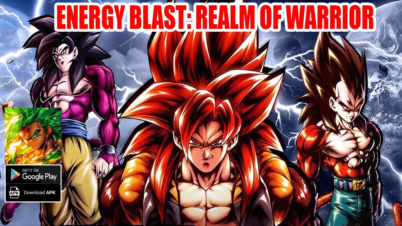 Energy Blast Realm Of Warrior Gameplay Android APK | Energy Blast Realm Of Warrior Mobile Dragon Ball RPG Game by Circuit Squad 