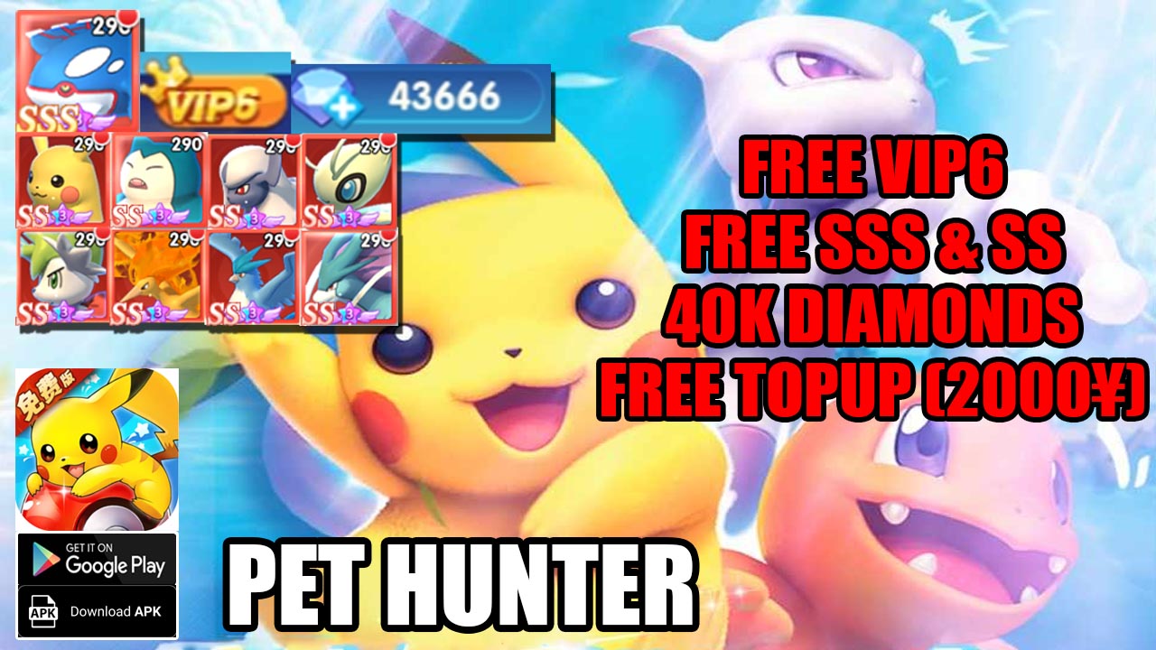 Pet Hunter Gameplay & 10 Giftcodes | Pet Hunter Mobile New Pokemon Free VIP6 - Free Topup (2000¥) - Pokemon SSS & SS - 40K Diamonds - Summon Tickets - And More 