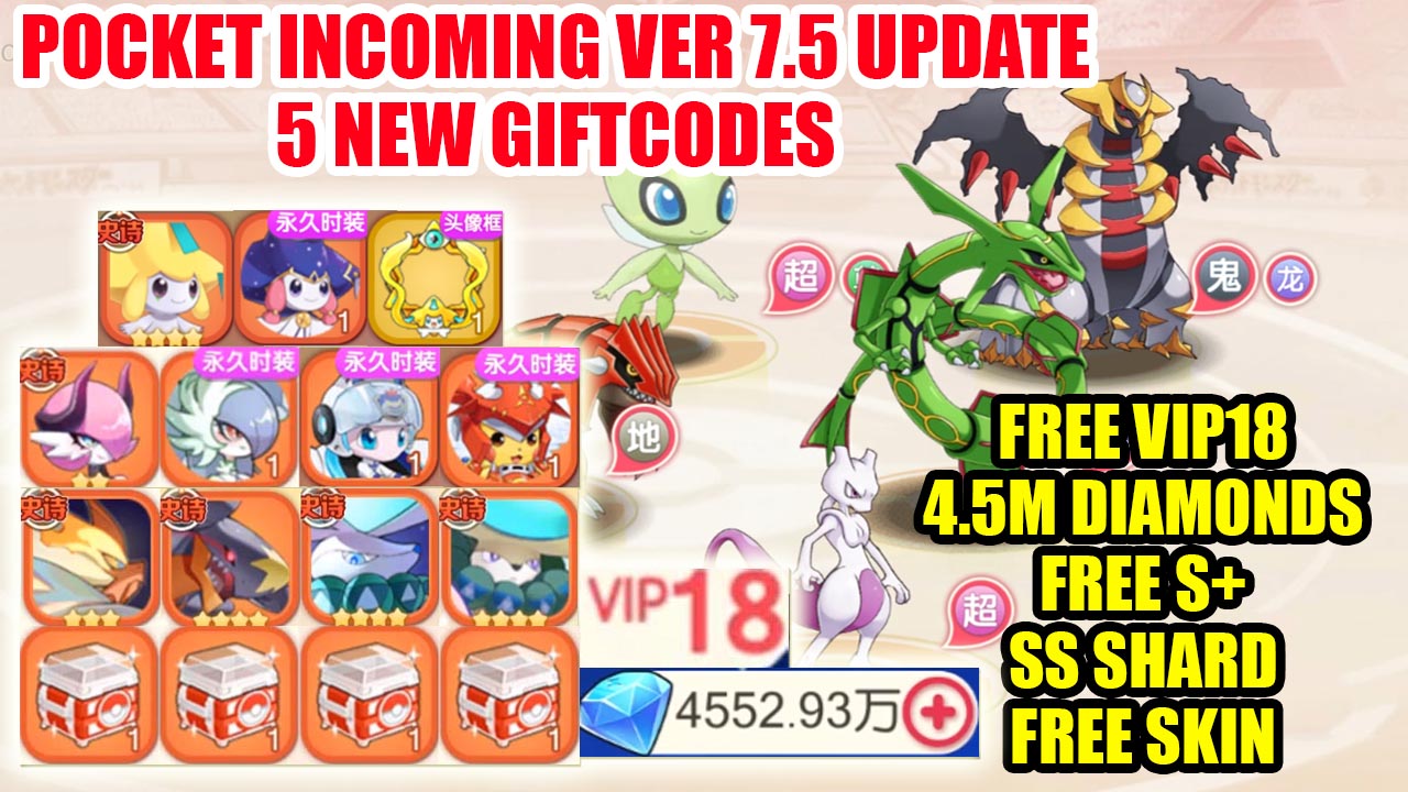 Pocket Incoming Ver 7.5 Update: 5 New Codes - Free VIP 18 - 4.5M Diamonds - Free S+ - Free Skin - New Pokemon | Pocket Incoming Private Server | Megamon 