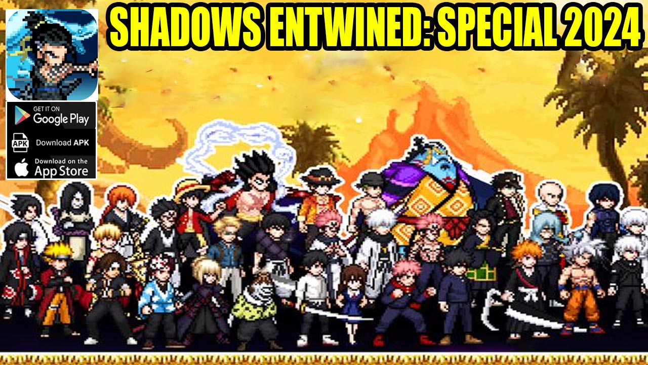 Shadows Entwined Special 2024 Gameplay Android iOS APK | Shadows Entwined Special Mobile Anime Idle RPG Game by Shanghai Yadian Culture And Art 