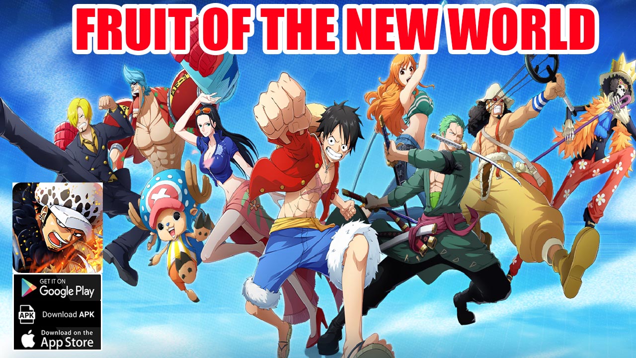 Fruit Of The New World Gameplay Android iOS APK | Fruit Of The New World Mobile One Piece RPG Game by Yunnan Ruilie 