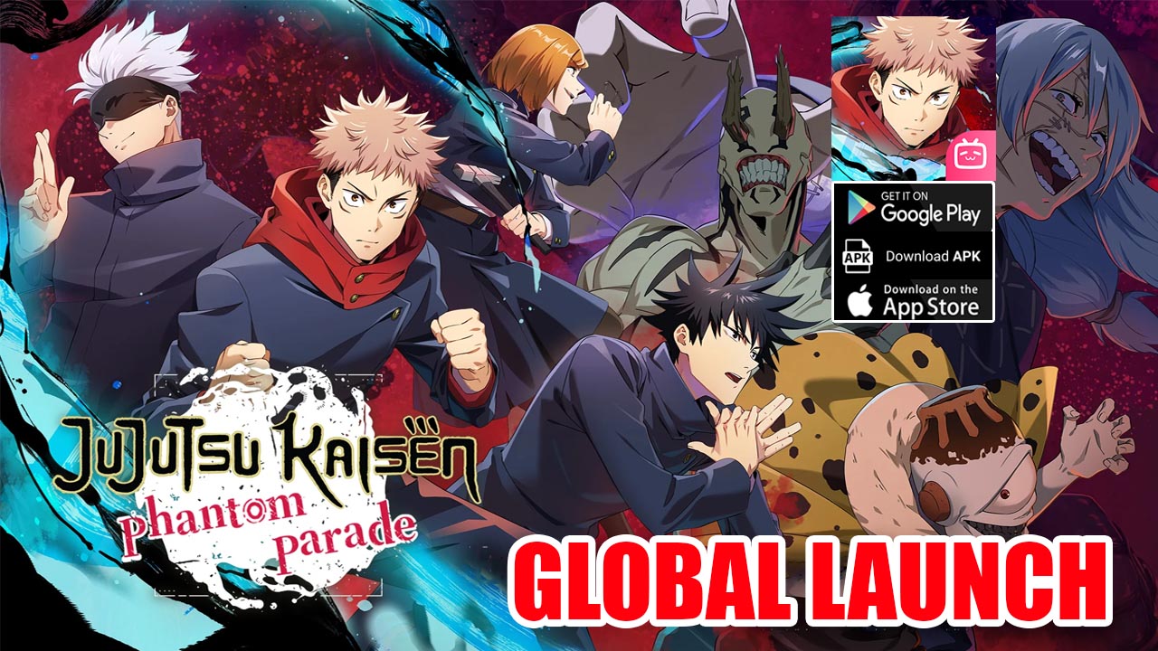 Jujutsu Kaisen Phantom Parade Gameplay Android iOS Global Launch | Jujutsu Kaisen Phantom Parade Global Mobile Anime RPG Game by BILIBILI 
