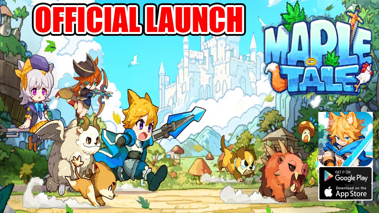 Maple Tale Gameplay Android iOS Official Launch | Maple Tale Mobile RPG Game by LUCKYYX GAME 
