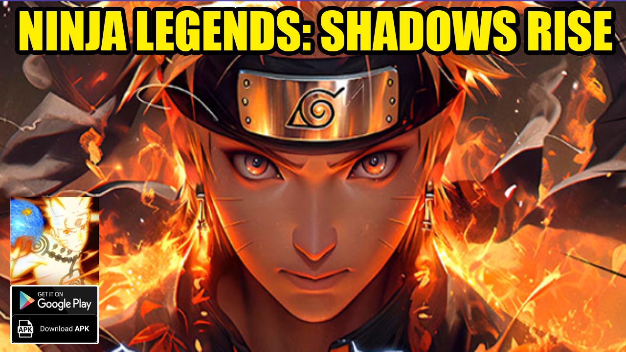 Ninja Legends Shadows Rise Gameplay Android APK | Ninja Legends Shadows Rise Mobile Naruto Idle RPG Game 