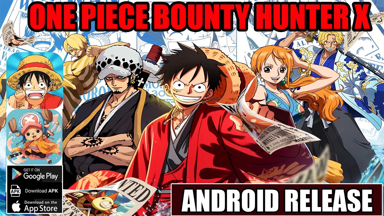 One Piece Bounty Hunter X/ONEPICE GZ Gameplay Android Release | One Piece Bounty Hunter X Mobile RPG Game 
