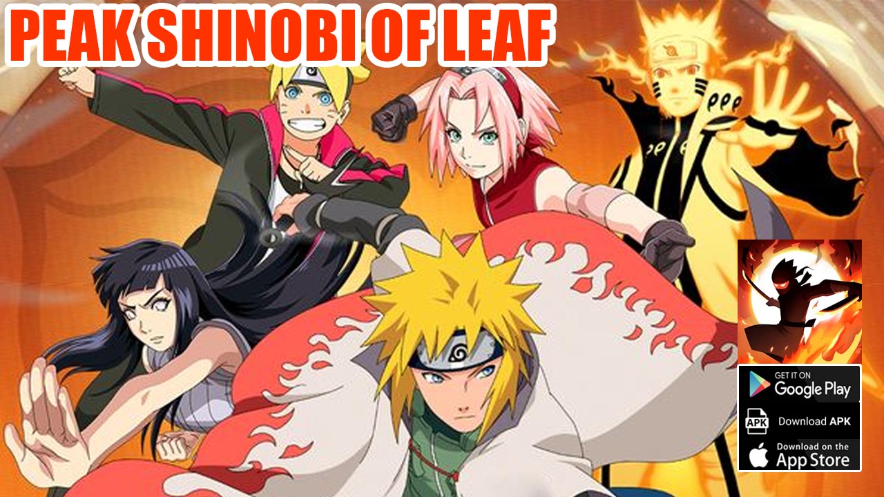 Peak Shinobi Of Leaf Gameplay Android iOS APK | Peak Shinobi Of Leaf Mobile Naruto Idle RPG Game by PSoLStudio 